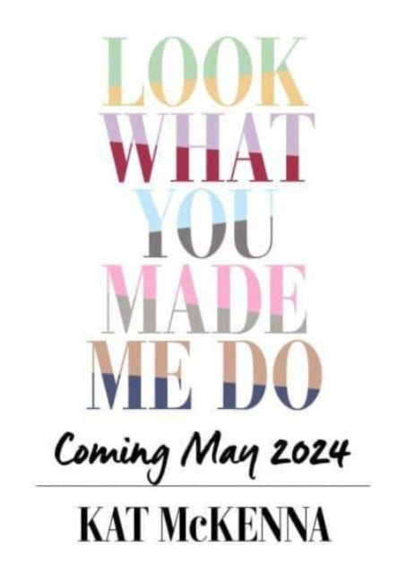 Look What You Made Me Do: The ultimate guide for Taylor Swift fans!