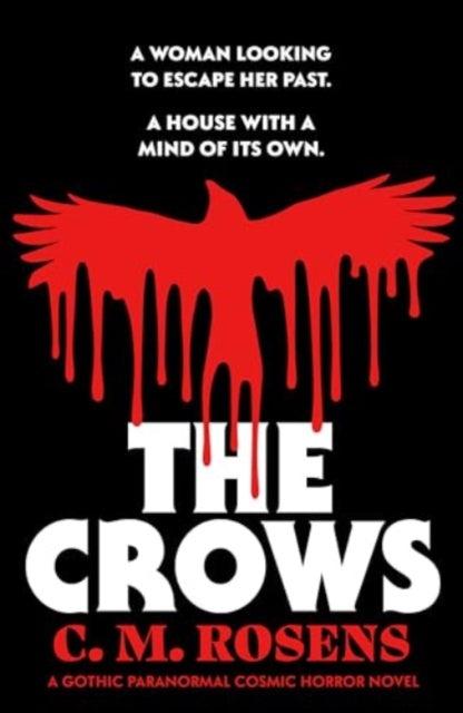 The Crows: A gothic paranormal cosmic horror novel