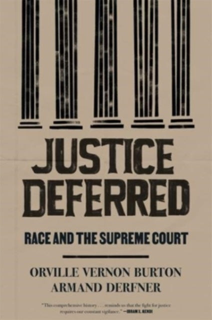 Justice Deferred: Race and the Supreme Court