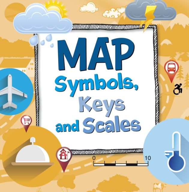 Map Symbols, Keys and Scales