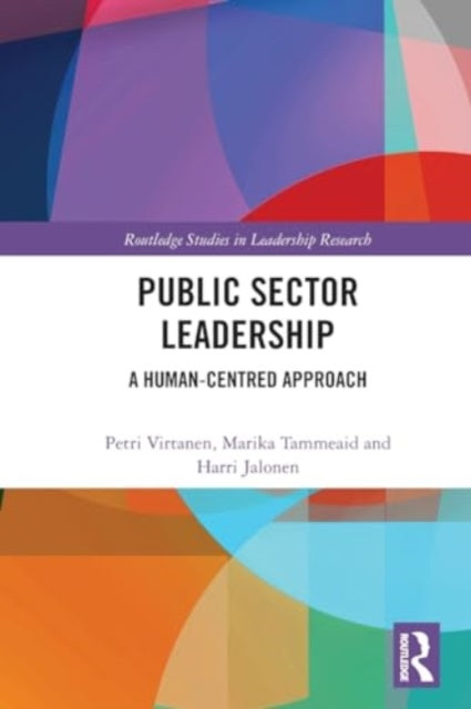 Public Sector Leadership: A Human-Centred Approach