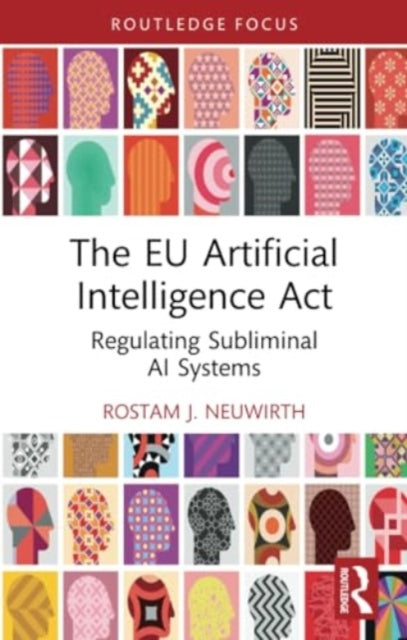 The EU Artificial Intelligence Act: Regulating Subliminal AI Systems