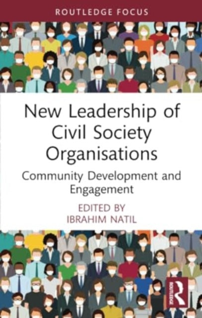 New Leadership of Civil Society Organisations: Community Development and Engagement