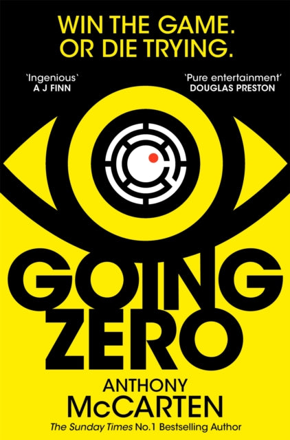 Going Zero: An Addictive, Ingenious Conspiracy Thriller from the No. 1 Bestselling Author of The Darkest Hour