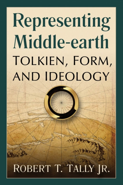 Representing Middle-earth: Tolkien, Form and Ideology