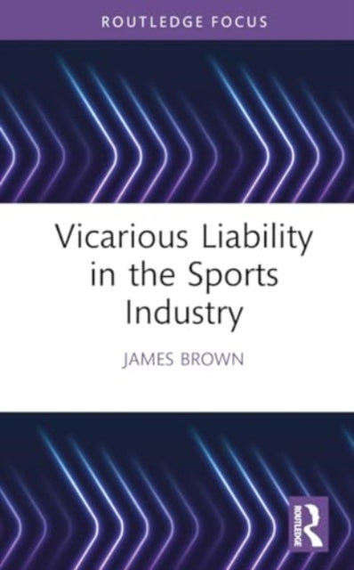 Vicarious Liability in the Sports Industry