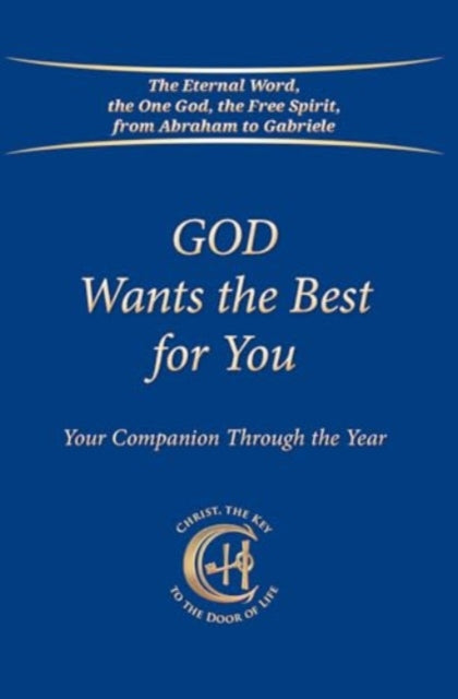 God Wants the Best for You: Your Companion Through the Year