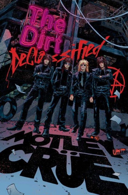 MOTLEY CRUE - THE DIRT: DECLASSIFIED: THE DIRT: DECLASSIFIED