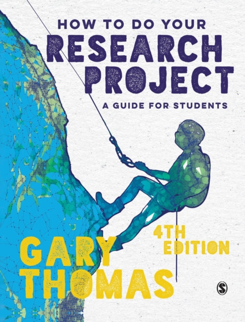 How to Do Your Research Project: A Guide for Students