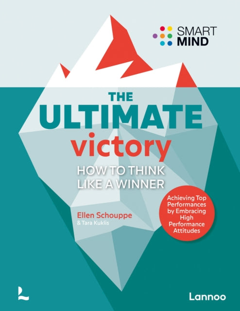 The Ultimate Victory: Learn to think like a winner!