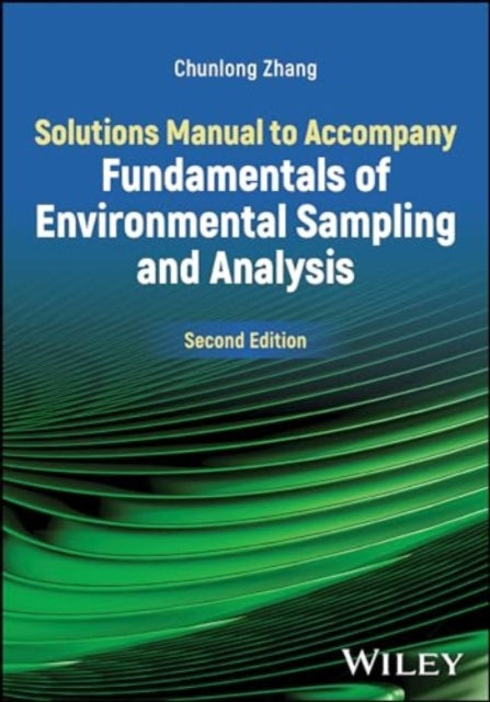 Fundamentals of Environmental Sampling and Analysis