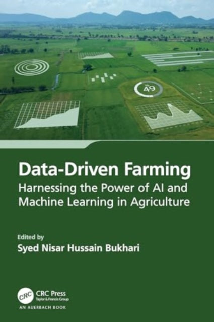 Data-Driven Farming: Harnessing the Power of AI and Machine Learning in Agriculture