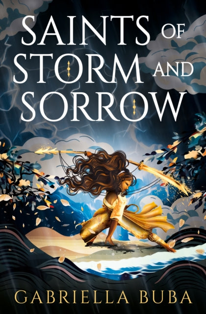 The Saints of Storm and Sorrow