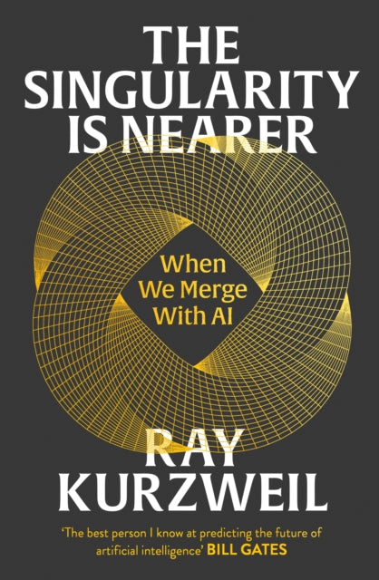 The Singularity is Nearer: When We Merge with AI