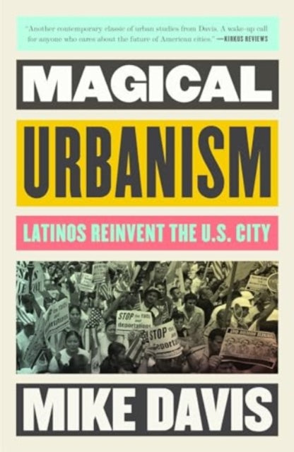 Magical Urbanism: Latinos Reinvent the US City