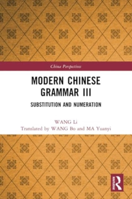 Modern Chinese Grammar III: Substitution and Numeration