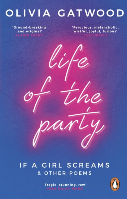 Life of the Party: If A Girl Screams, and Other Poems