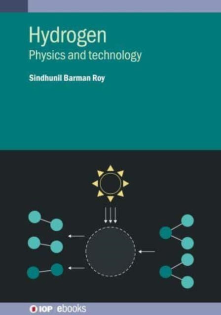 Hydrogen: Physics and technology