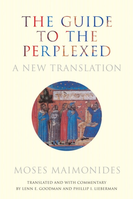 The Guide to the Perplexed: A New Translation