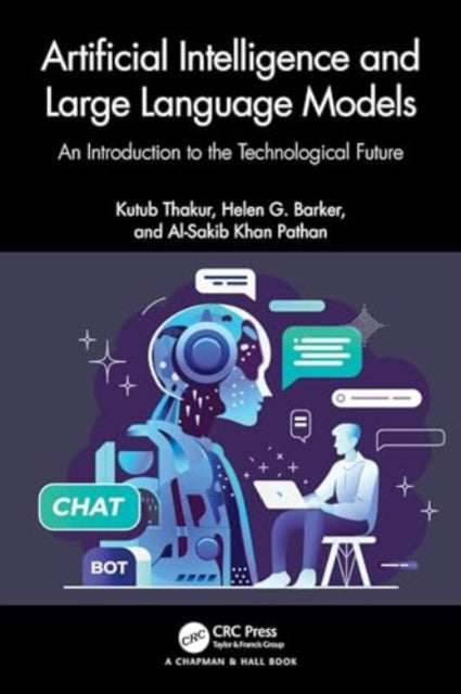 Artificial Intelligence and Large Language Models: An Introduction to the Technological Future