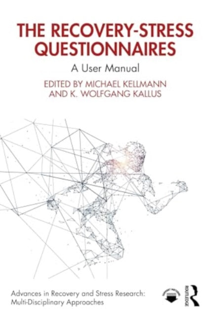 The Recovery-Stress Questionnaires: A User Manual