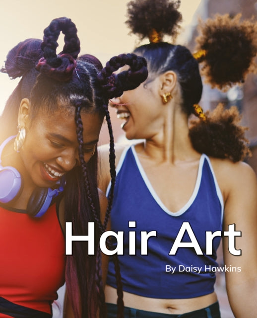 Hair Art: Phonics Phase 3