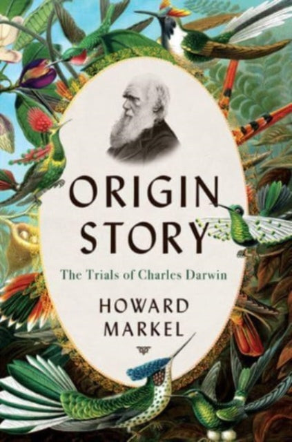 Origin Story: The Trials of Charles Darwin