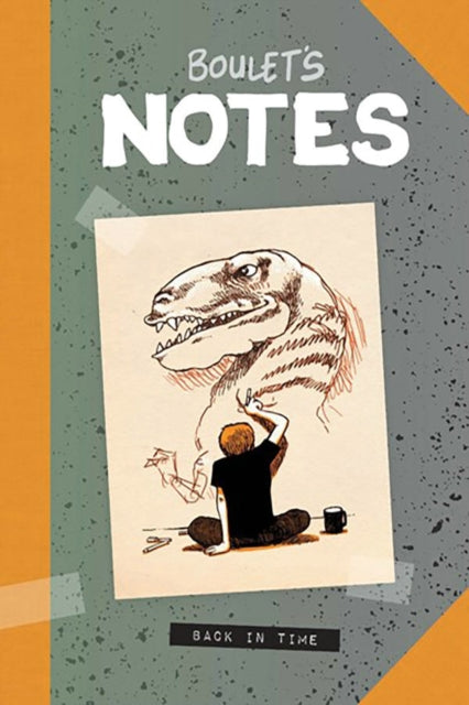 Boulet's Notes: Back In Time