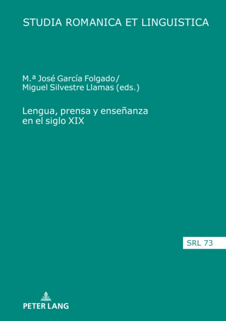 Lengua, Prensa Y Ense?anza En El Siglo XIX