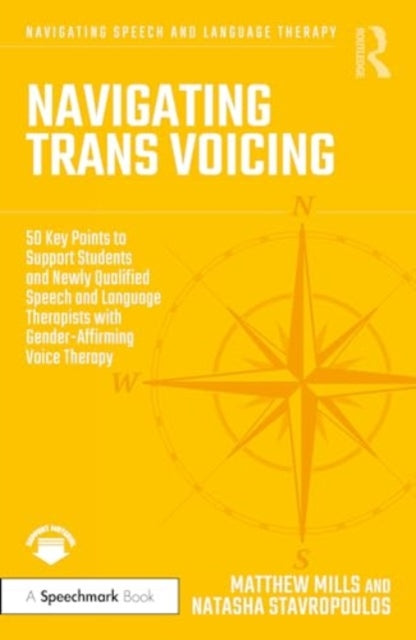 Navigating Trans Voicing: 50 Key Points to Support Students and Newly Qualified Speech and Language Therapists with Gender-Affirming Voice Therapy