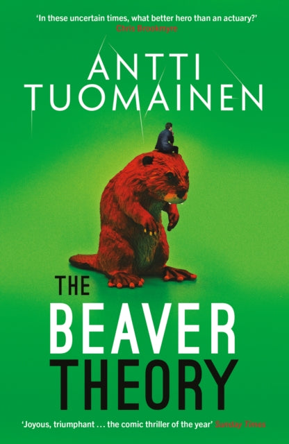 The Beaver Theory: The triumphant finale to the bestselling Rabbit Factor Trilogy β 'The comic thriller of the year' (Sunday Times)