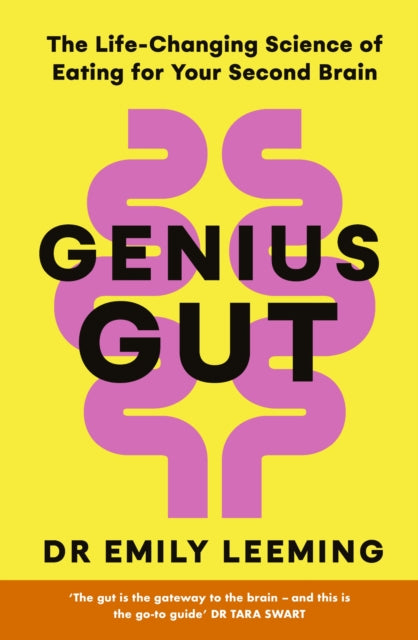 Genius Gut: The Life-Changing Science of Eating for Your Second Brain