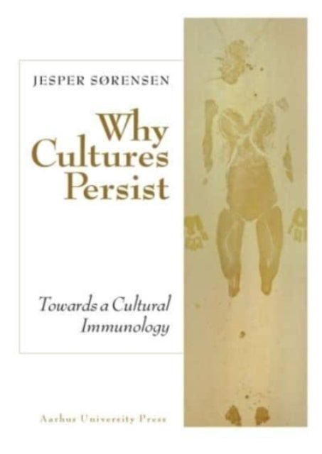 Why Cultures Persist: Towards a Cultural Immunology