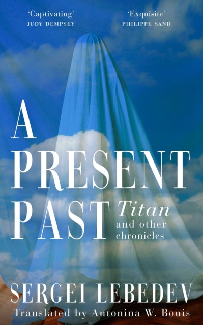 A Present Past: Titan and Other Chronicles