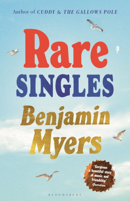 Rare Singles: 'A book of rare charm by a writer who understands the magic of music' - IAN RANKIN