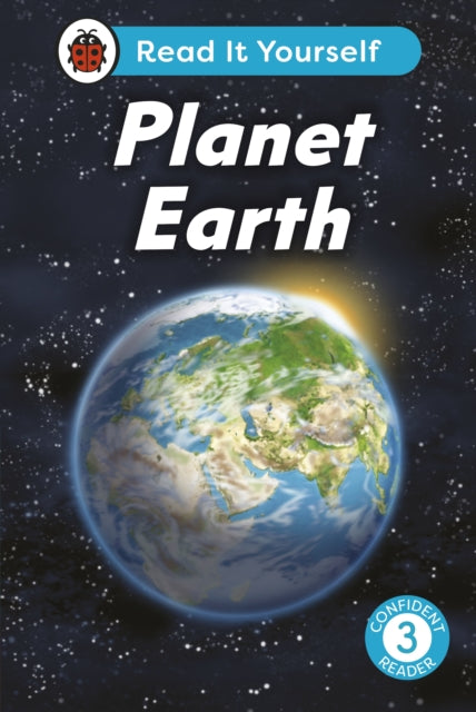 Planet Earth: Read It Yourself - Level 3 Confident Reader