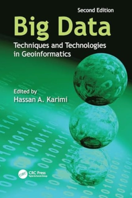 Big Data: Techniques and Technologies in Geoinformatics