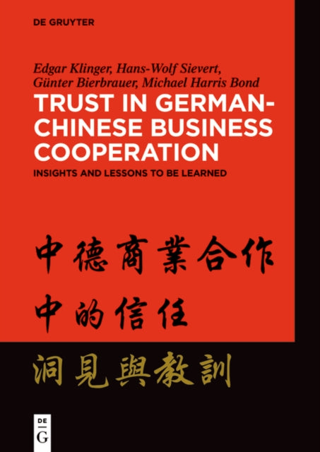 Trust in German-Chinese Business Cooperation: Insights and Lessons to be Learned