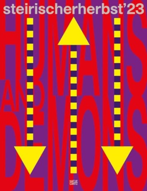 steirischer herbst '23: Humans and Demons (Catalogue)