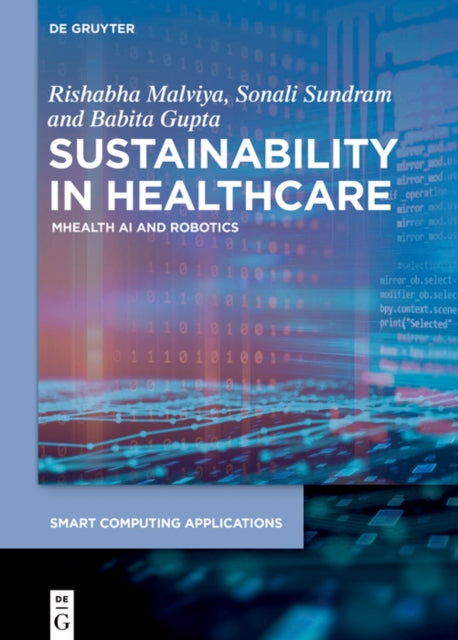 Sustainability in Healthcare: mHealth, AI, and Robotics
