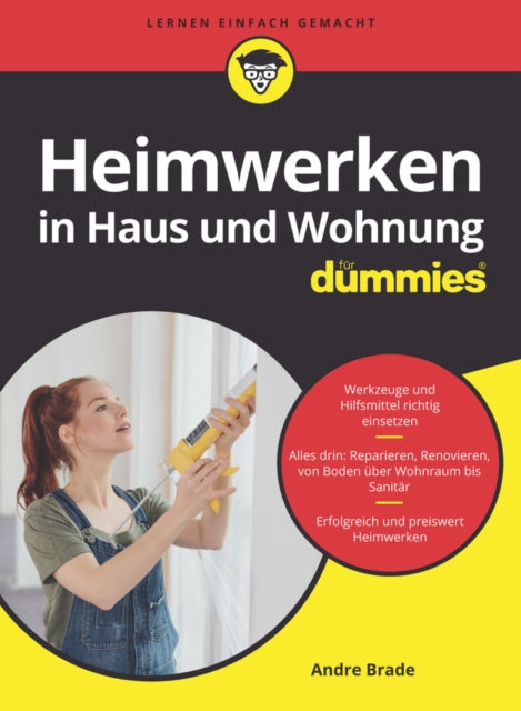 Heimwerken in Haus und Wohnung fur Dummies
