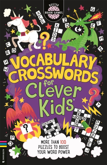 Vocabulary Crosswords for Clever Kids®: More than 100 puzzles to boost your word power