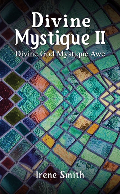 Divine Mystique II: Divine God Mystique Awe