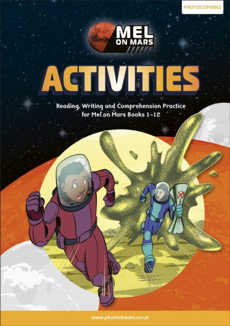 Phonic Books Mel on Mars Activities: Adjacent consonants and consonant digraphs, suffixes -ed and -ing