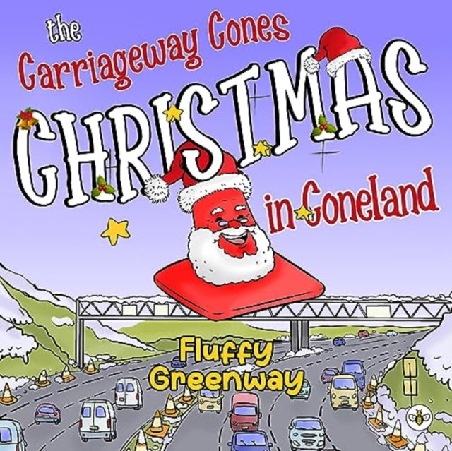 The Carriageway Cones - Christmas in Coneland