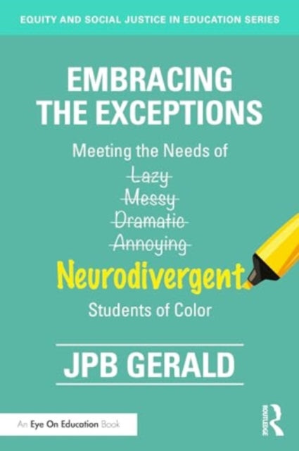 Embracing the Exceptions: Meeting the Needs of Neurodivergent Students of Color