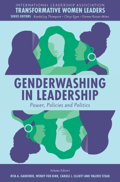 Genderwashing in Leadership: Power, Policies and Politics