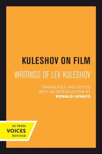 Kuleshov on Film: Writings of Lev Kuleshov