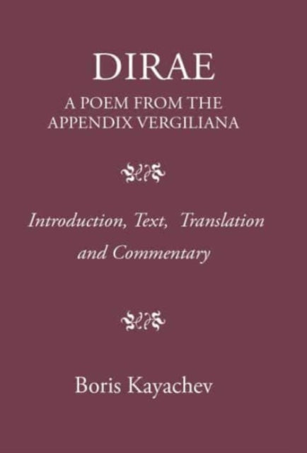 Dirae: A Poem From the Appendix Vergiliana