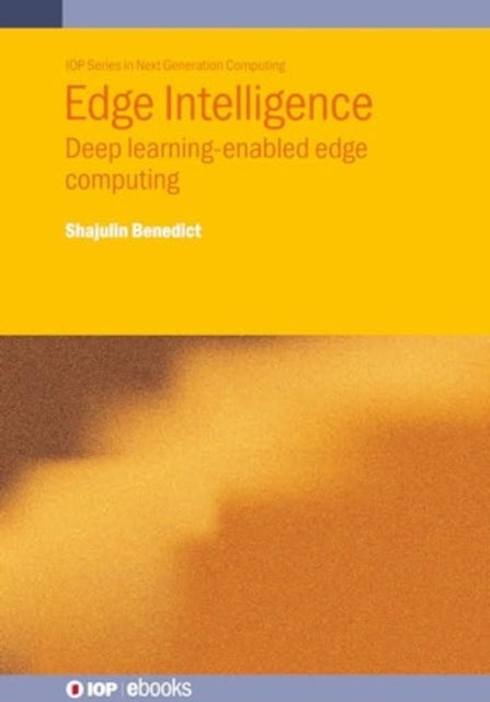 Edge Intelligence: Deep learning-enabled edge computing